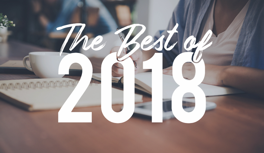 Our Best of 2018 Our Best of 2018